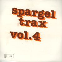 Various - Spargel Trax Vol. 4 : 12inch