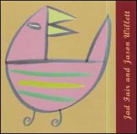 Jad Fair And Jason Willett - Enjoyable Songs : CD