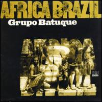Grupo Batuque - AFRICA BRAZIL : 2LP
