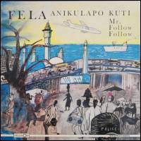 FELA KUTI&amp; AFRICA 70 - Mr. Follow Follow : LP