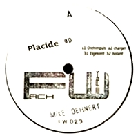 Mike Dehnert - Placide EP : 12inch