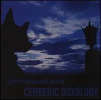 Joe Preston And Daniel Menche - Cerberic Doxology : 12inch