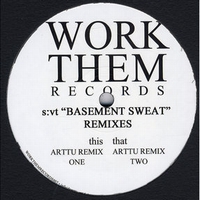 S:Vt - BASEMENT SWEAT REMIXES : 12inch