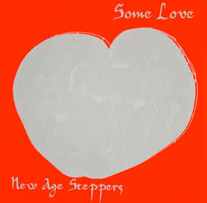 New Age Steppers - Some Love : 10inch