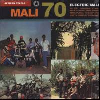 Various - African Pearls - Mali 70: Electric Mali : 2LP