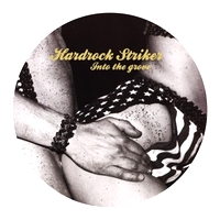 Hardrock Striker - Into The Grove #1 : 12inch