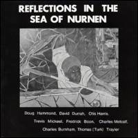 Doug Hammond, David Durrah, Otis Harris, Trevis Mi - Reflections In The Sea Of Nurnen : LP
