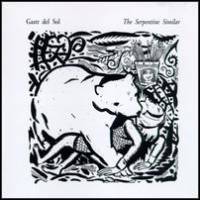 Gastr Del Sol - The Serpentine Similar : LP