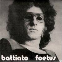 Battiato - Foetus