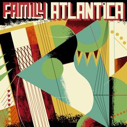 Family Atlantica - Family Atlantica : 2LP