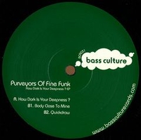 Purveyors Of Fine Funk - How Dark is Your Deepness : 12inch