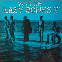 Witch - LAZY BONES!!
