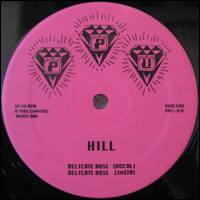 Hill / Roshell Anderson - Delicate Rose/ Wild Dreams : 12inch