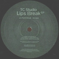 Tc Studio - Lips Break Ep : 12inch