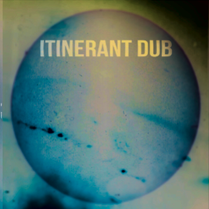 Itinerant Dubs - Spirit In The Underworld : 12inch