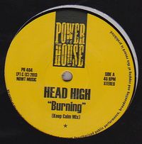 Head High - Burning : 12inch