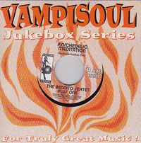 The Bennito Sextet Plus One - Psychedelic Meditation / My Sherry : 7inch