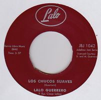 Lalo Guerrero - Los Chucos Suaves / Tequila