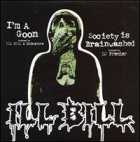 Ill Bill - I'm A Goon / Society Is Brainwashed : 12inch