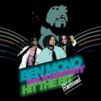 Ben Mono - Hit The Bit Remixed : 12inch