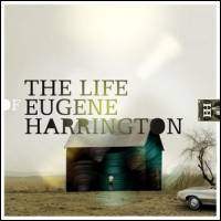 Eugene Harrington - The Life Of Eugene Harrington : LP