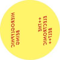 Hieroglyphic Being - The Electronic Belt : 12inch
