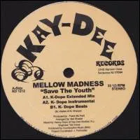 Mellow Madness - Save The Youth : 12inch