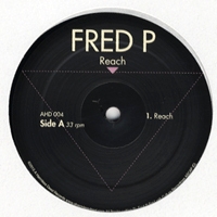 Fred P - Reach EP : 12inch