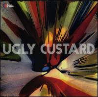 Ugly Custard - Ugly Custard