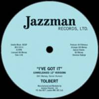 Tolbert - I’ve Got It : 12inch