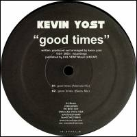 Kevin Yost - Good Times