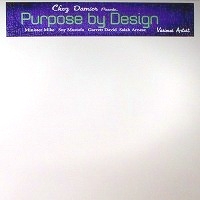 Various Artists - CHEZ DAMIER Pres. Purpose By Design : 12inch