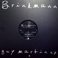 Brinkmann (Thomas Brinkmann) - Guy Martin EP : 12inch