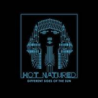 Hot Natured - Different Sides Of The Sun : 3LP