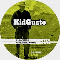 Kid Gusto - Zapatero : 12inch