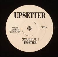 The Upsetters - Soulful I / Medical Operation