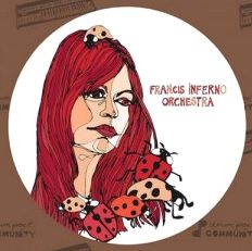 Francis Inferno Orchestra - Dreamtime EP : 12inch
