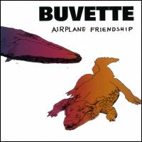 Buvette - Airplane Friendship : 7inch