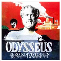 Eero Koivistoinen Kvintetti & Sekstetti - Odysseus : LP
