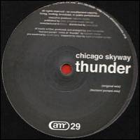Chicago Skyway - Thunder : 12inch