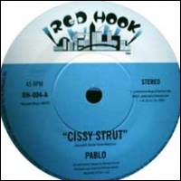 Pablo - Cissy Strut : 7inch