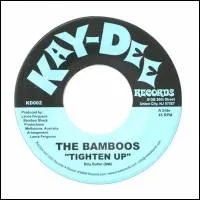The Bamboos - Tighten Up : 7inch