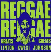 Linton Kwesi Johnson - Reggae Greats