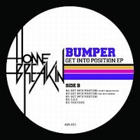 Bumper - Get Into Position EP : 12inch