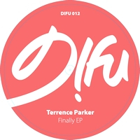 Terrence Parker - Finally Ep