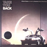 2 Block Radius - Take You Back : 12inch