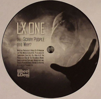 Lx One - Scary People / Why