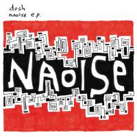 Dosh - Naoise EP : 12inch