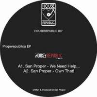 San Proper - Properepublica EP : 12inch