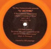Rap Genius, The Proudly Presents DJ Wildthing - B Boy Celebrity Mastermixes Chapter 3 : 7inch